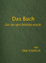 Das Buch das nie geschrieben wurde